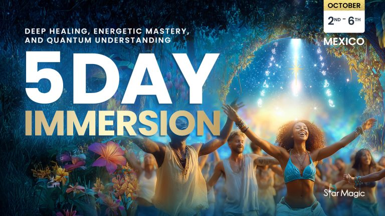 THE 5-DAY STAR MAGIC IMMERSION, October 2nd – 6th, 2026, Mexico