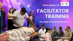 Star Magic Facilitator Training Level 1, 15th – 19th September 2025, Eaton Manor, UK - Star Magic Healing