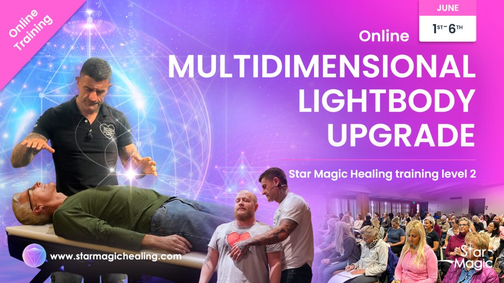 Facilitator Training Level 2, Multidimensional Light Body Upgrade, 1st – 6th June 2025, Online - Star Magic Healing