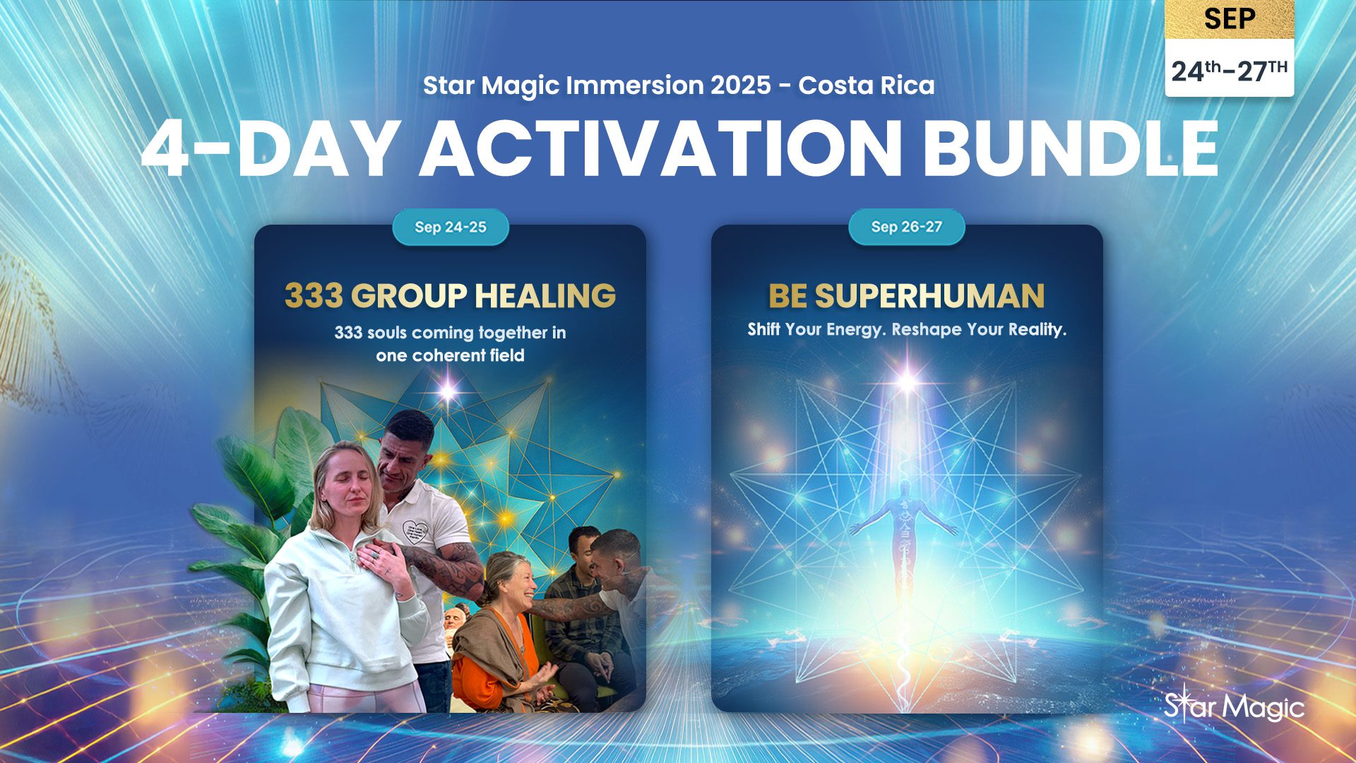 "Core Activation Bundle" 4 Days - Be Super Human Workshop & Group Healing (24th - 27th September 2025)