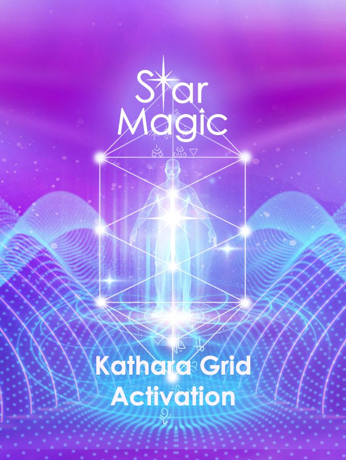 Kathara Grid Activation - Star Magic Healing